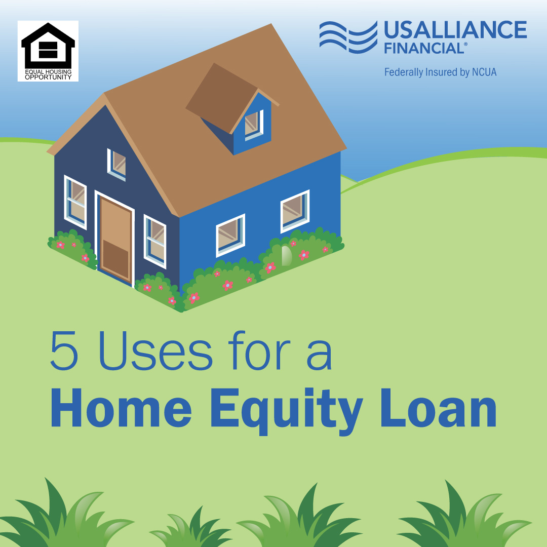 Illustration of a blue house on a grassy hill with the text '5 Uses for a Home Equity Loan' and the USALLIANCE Financial logo.